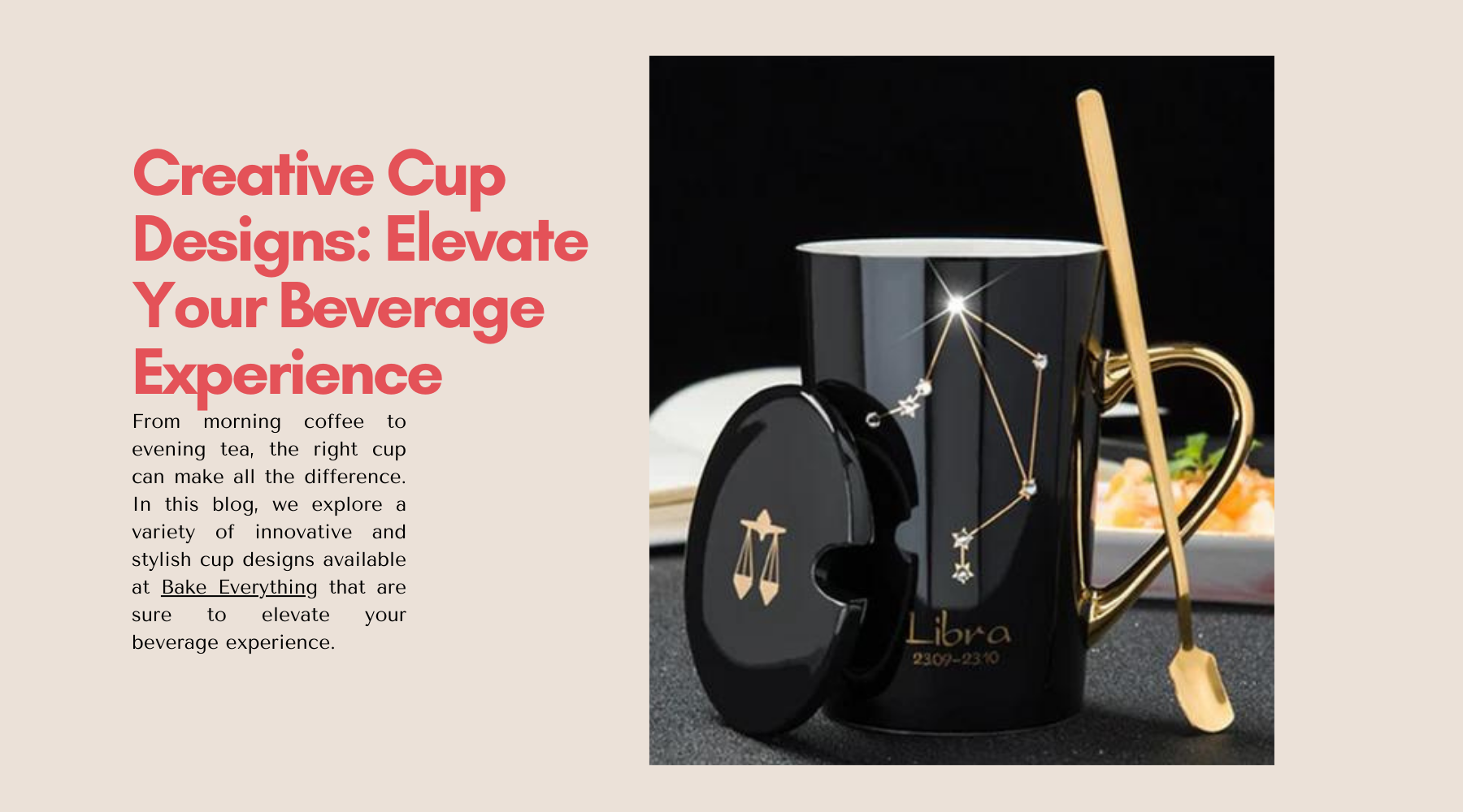 Creative Cup Designs: Elevate Your Beverage Experience