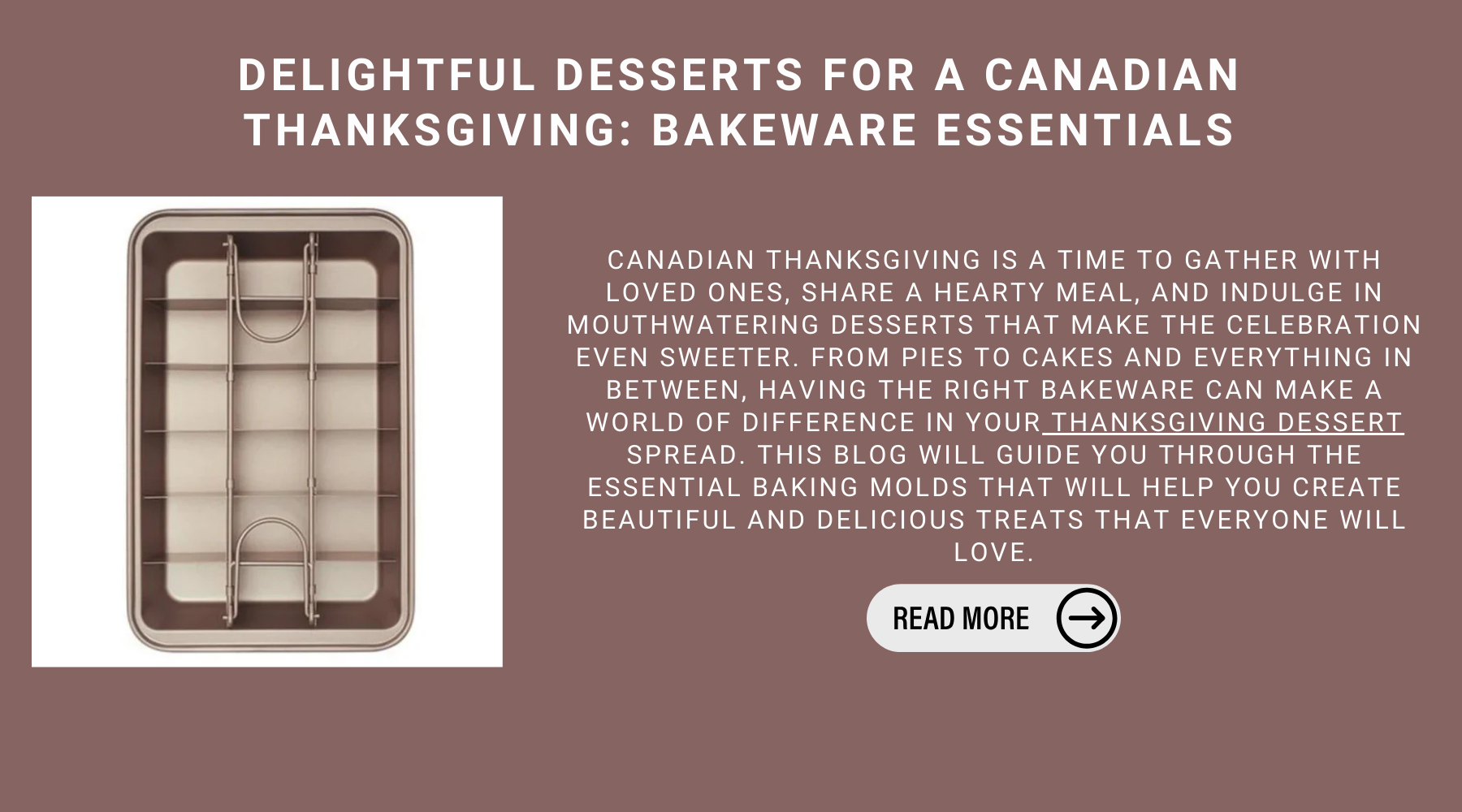 Delightful Desserts For A Canadian Thanksgiving Bakeware Essentials