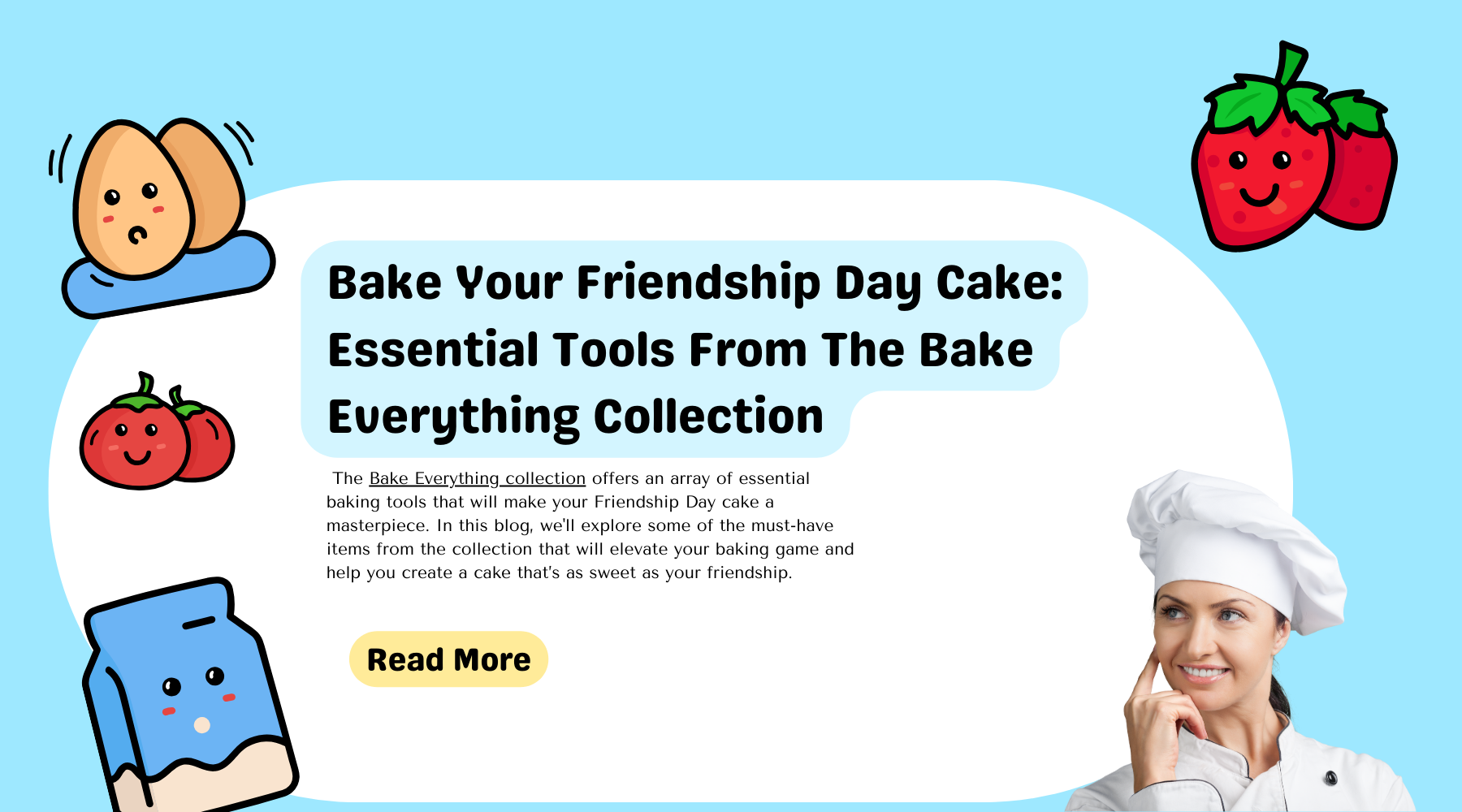 Bake Your Friendship Day Cake: Essential Tools From The Bake Everything Collection