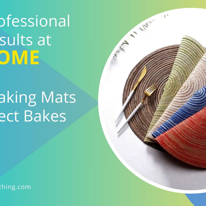 Professional Results at Home: Using Baking Mats for Perfect Bakes