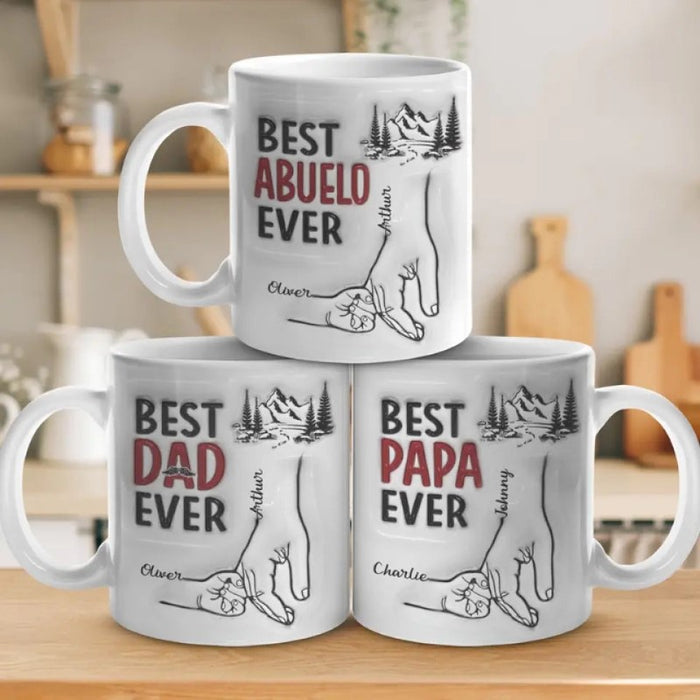 Best Daddy Ever Family Personalized Custom 3D Inflated Effect Printed Mug