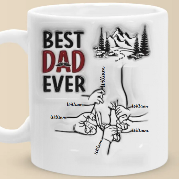 Best Daddy Ever Family Personalized Custom 3D Inflated Effect Printed Mug