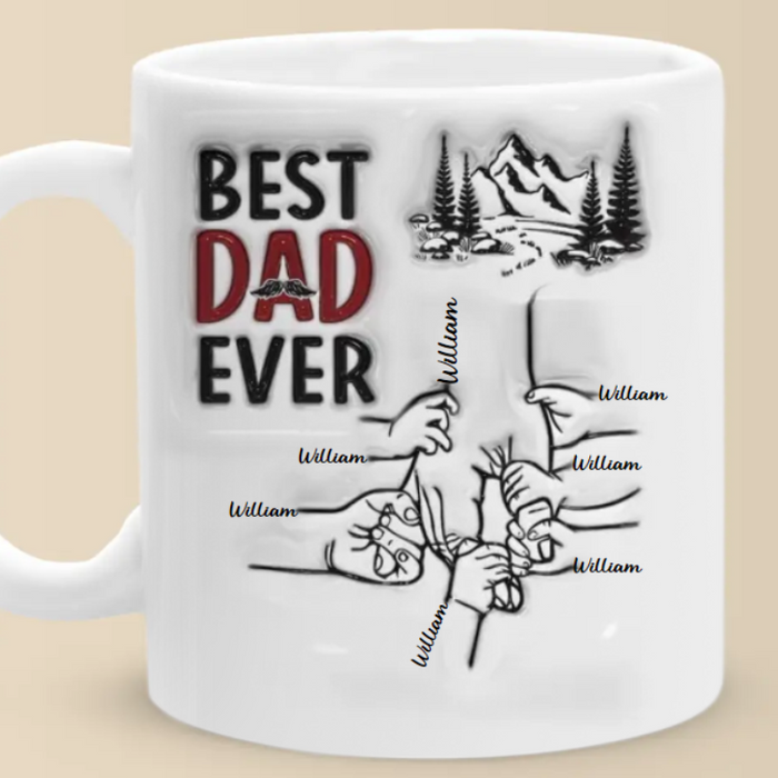 Best Daddy Ever Family Personalized Custom 3D Inflated Effect Printed Mug